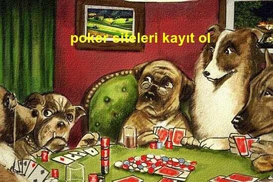 poker siteleri kayıt ol